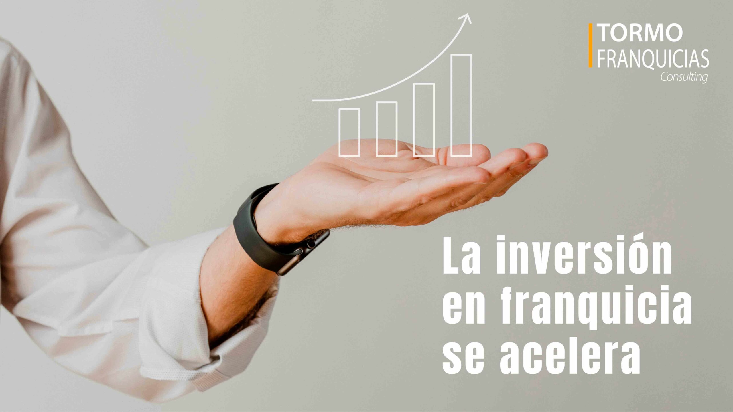 La inversión en franquicia vuelve a acelerarse según informan desde la consultora Tormo Franquicias