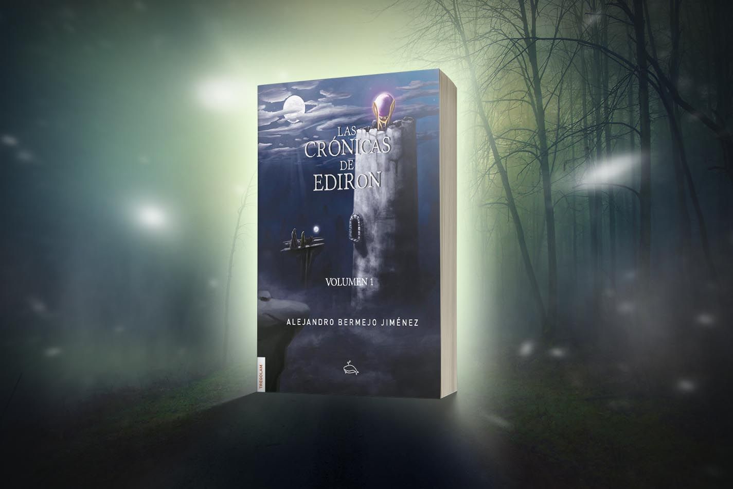 'Las crónicas de Ediron. Volumen 1', prometedor inicio de una saga de fantasía llena de acción y aventuras