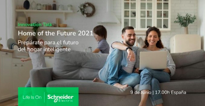 Schneider Electric presenta las novedades para el sector residencial en "Home of the Future 2021"