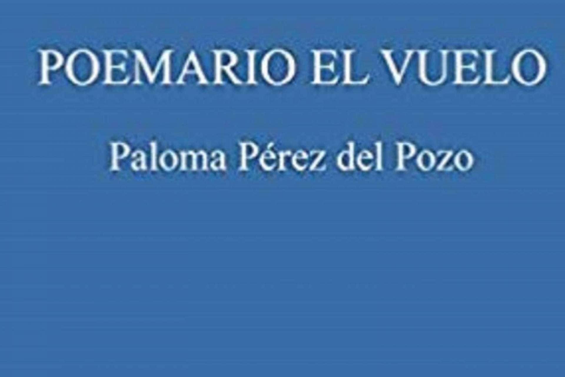 Llega Poemario El Vuelo, una producción de poemas de la doctora Paloma Pérez