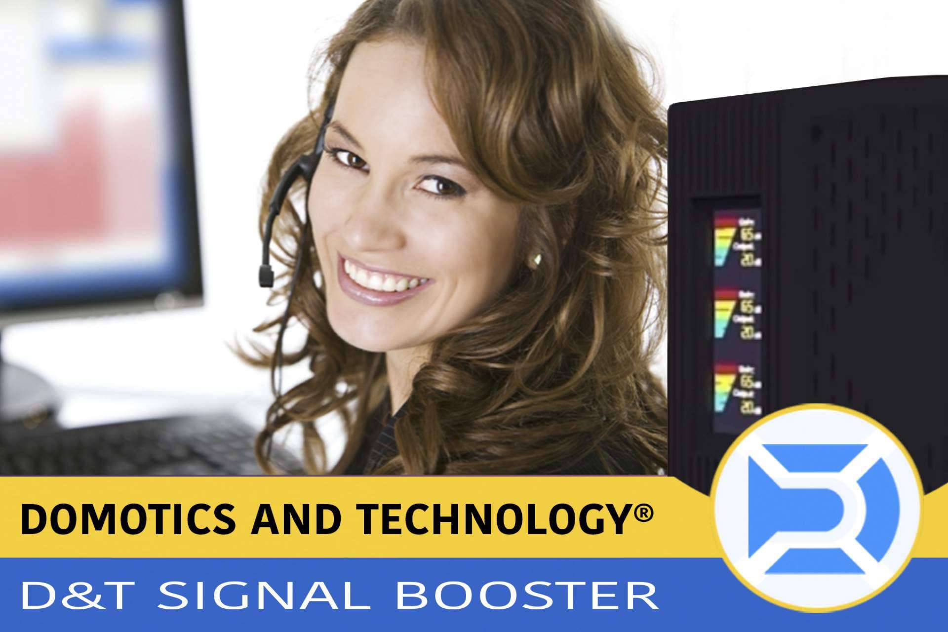 Domotics and Technology permite optimizar la señal a las empresas con su D&T Signal Booster