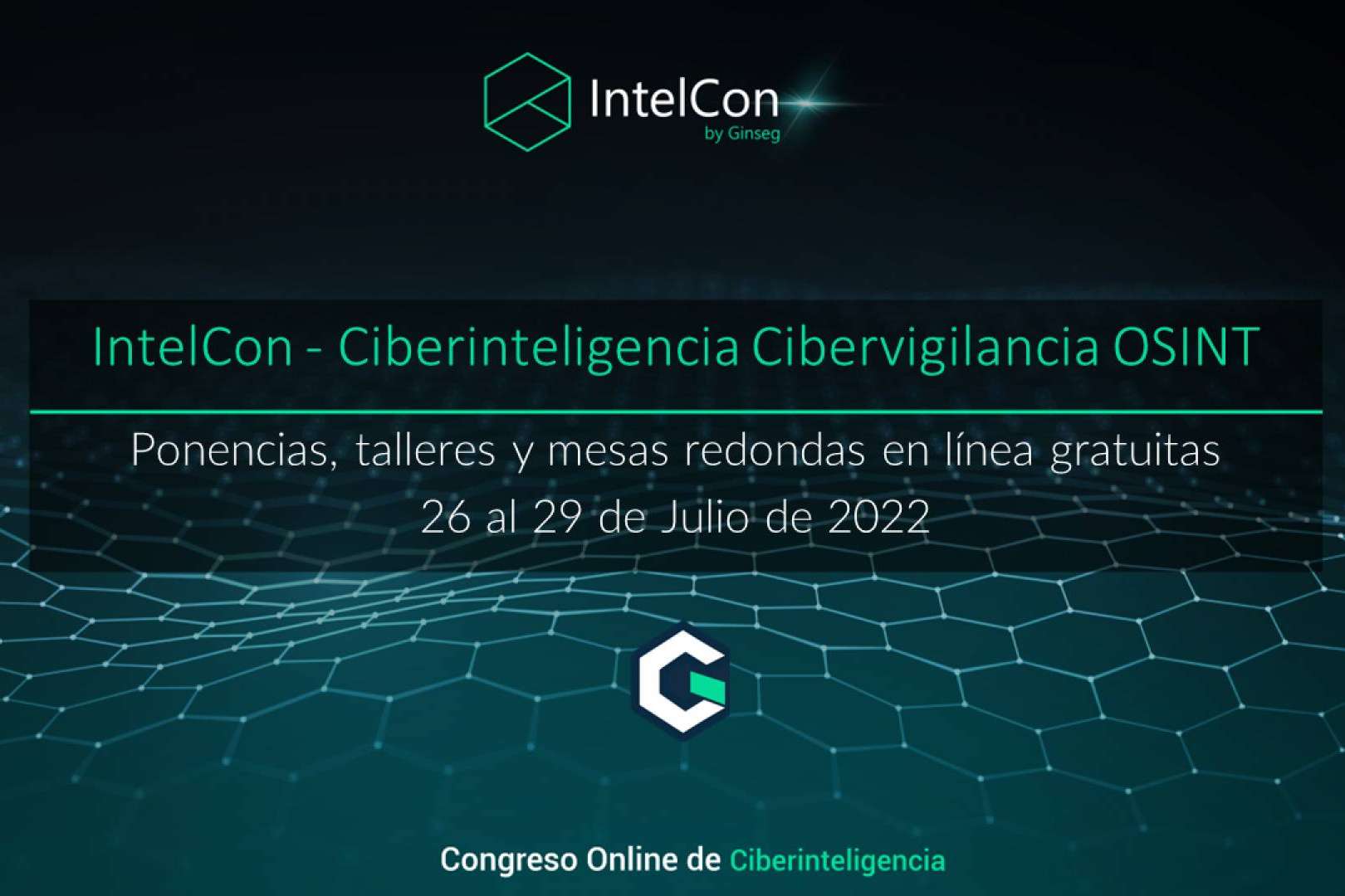 Ciberinteligencia de la mano de los mejores expertos en IntelCon, el congreso en línea y gratuito de referencia internacional