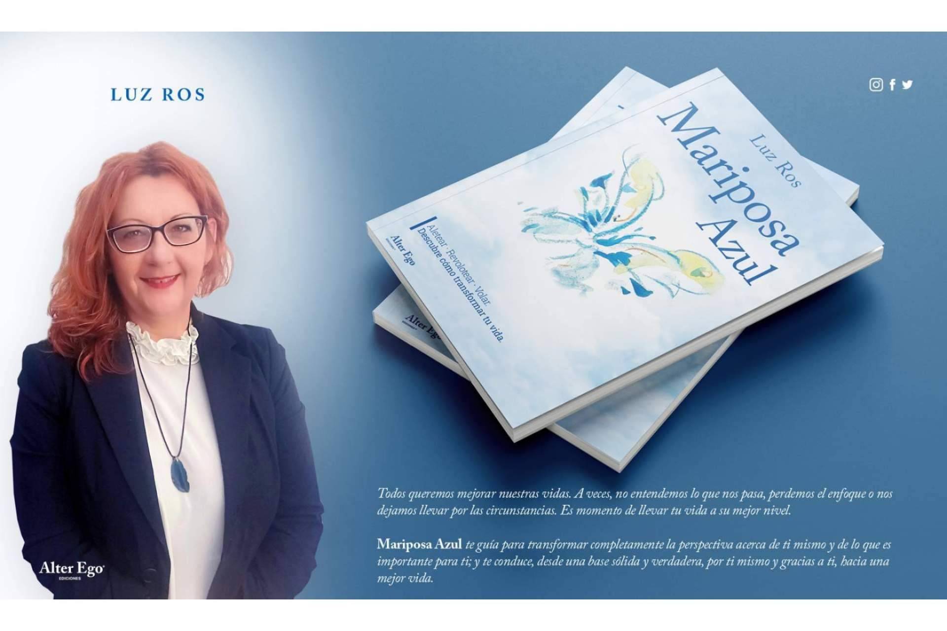 Ediciones Alter Ego presenta 'Mariposa azul', el nuevo libro de Luz Ros
