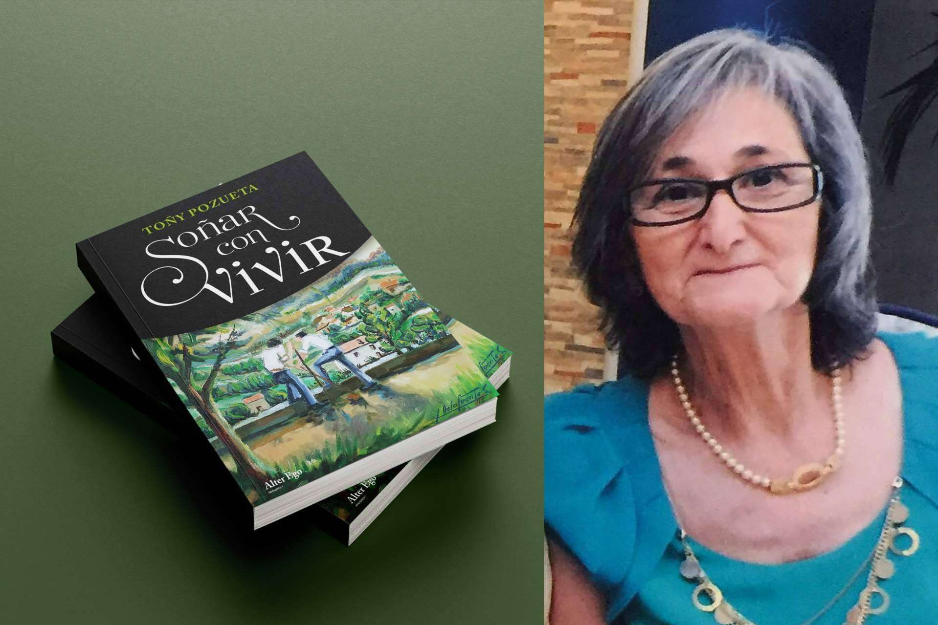 Vivir con Soñar, la nueva novela de la escritora Toñy Pozueta